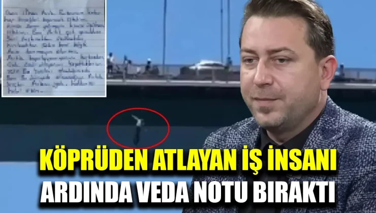 Ünlülerin gözde iş adamı boğaza atlayarak intihar etti: Dram dolu hayatı ortaya çıktı